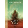 Pennington, Basil - V srdci ticha