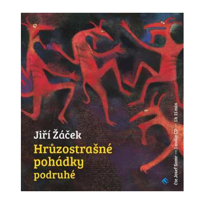 CD Josef Somr: Žáček: Hrůzostrašné pohádky podruhé