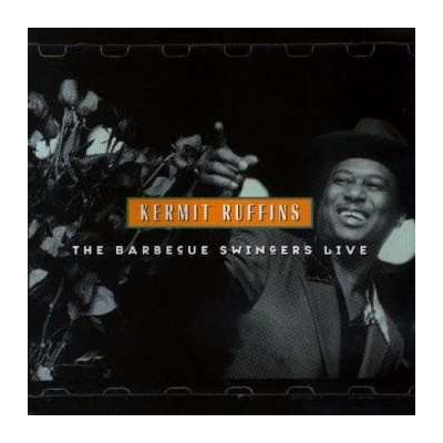 CD Kermit Ruffins: The Barbecue Swingers Live