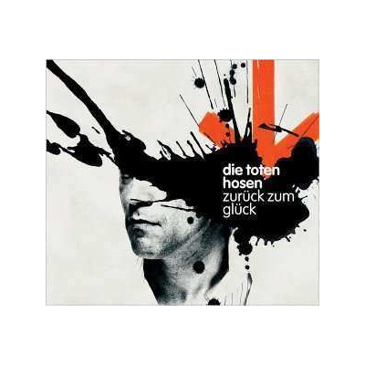 CD Die Toten Hosen: Zurück Zum Glück DIGI