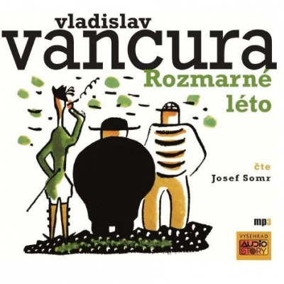 Vladislav Vančura, čte Josef Somr : Rozmarné léto MP3