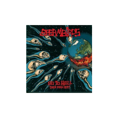 Spermbirds - Go To Hell Then Turn Left / Vinyl [LP]