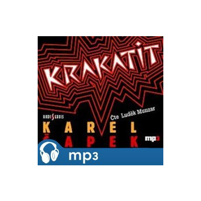 Krakatit, mp3 - Karel Čapek