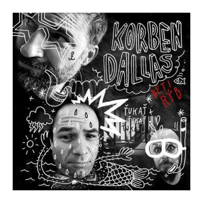 CD Korben Dallas: Deti Rýb