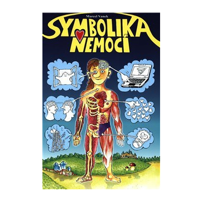 Symbolika nemocí - Marcel Vaněk