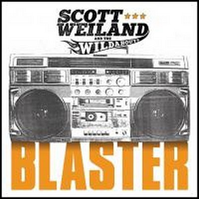 SCOTT WEILAND & THE WILDABOUTS - Blaster CD