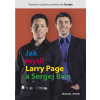 Jak myslí Larry Page a Sergej Brin - Richard L. Brandt - 15x21 cm