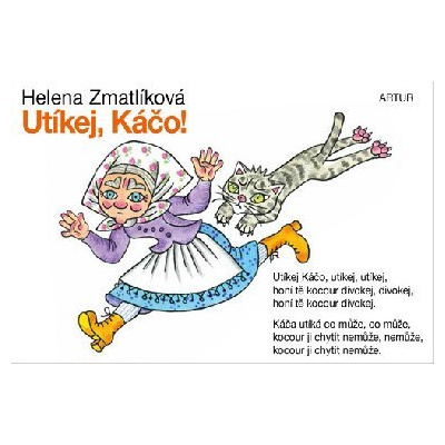 Utíkej, Káčo! - Helena Zmatlíková