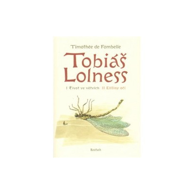Tobiáš Lolness (souborné vydání) | Timothée de Fombelle