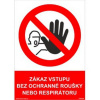 Zákaz vstupu bez ochrany dýchacích cest, samolepka, 297 x 210 x 0,1 mm, A4