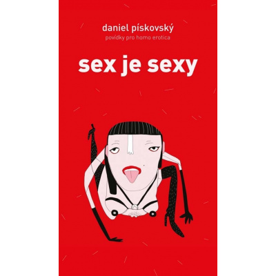 Sex je sexy - Daniel Pískovský