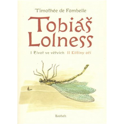 Tobiáš Lolness (souborné vydání) - Timothée de Fombelle