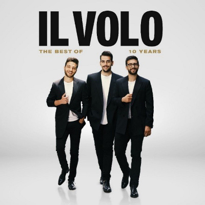 Il Volo - 10 Years - The Best Of Il Volo (2CDD)