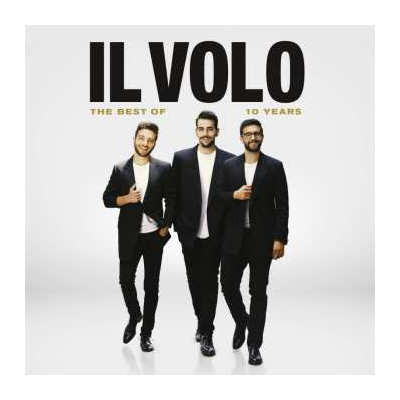 CD/DVD Il Volo: 10 Years - The Best Of Il Volo