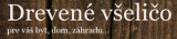 Drevené všeličo