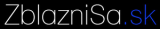 ZblazniSa.sk