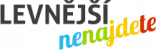 Levnější nenajdete