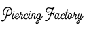 Piercing Factory