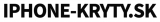 iPhone-Kryty.sk