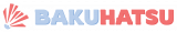 Bakuhatsu.eu