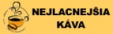 NAJLACNEJŠIA KÁVA