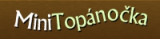 Minitopánočka