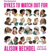 Essential Dykes To Watch Out For (BECHDEL ALISON)(Brožovaná)