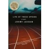 LIFE AT THESE SPEEDS (Jeremy Jackson)(Brožovaná)