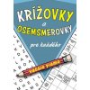 Krížovky a osemsmerovky pre každého