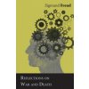 Reflections on War and Death (Sigmund Freud)(Brožovaná)