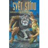 Svět Stínu - Sergej Lukjaněnko