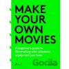 Make Your Own Movies - Miguel Parga