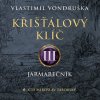 Křišťálový klíč III. - Jarmarečník (Vondruška - Táborský Miroslav): 2CD (MP3)