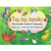 Ťap, ťap, ťapušky - Slovenské ľudové riekanky - Alena Wagnerová