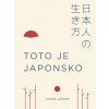 Toto je Japonsko - Jutaka Jazawa