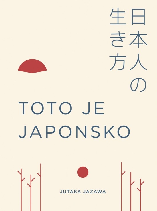 Toto je Japonsko - Jutaka Jazawa