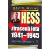 Irving David: Hess, ztracená léta 1941-1945