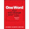 One Word That Will Change Your Life, Expanded Edition (Dan Britton)(Pevná)