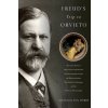 Freud's Trip to Orvieto: The Great Doctor's Unresolved Confrontation with Antisemitism, Death, and Homoeroticism; His Passion for Paintings; An (Nicholas Fox Weber)(Pevná)