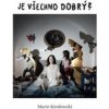 Je všechno dobrý? - Marie Kieslowski
