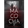 Macocha 2 - Michalková, Edita Návratková Tatiana