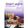 Český jazyk 4 - pracovní sešit pro SŠ - Taktik