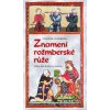 Znamení rožmberské růže - Vondruška Vlastimil
