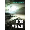 Rok v ráji - Sarah Goodwin