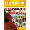 Lean on Me - Songs of Unity, Courage & Hope