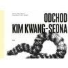 Odchod Kim Kwang-Seona - Zuzana Šmatláková