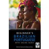 Beginner's Brazilian Portuguese with Online Audio (Denise Santos,Glaucia Silva)(Brožovaná)