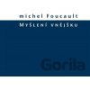 Myšlení vnějšku - Michel Foucault