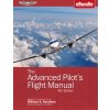 ADVANCED PILOTS FLIGHT MANUAL (William C. Kershner)(Brožovaná)