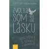 Scarlett Lewis - Zvolila som si lásku